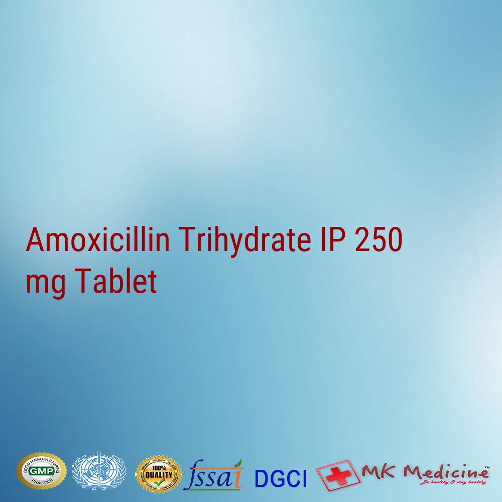 Amoxicillin Trihydrate IP 250 mg Tablet