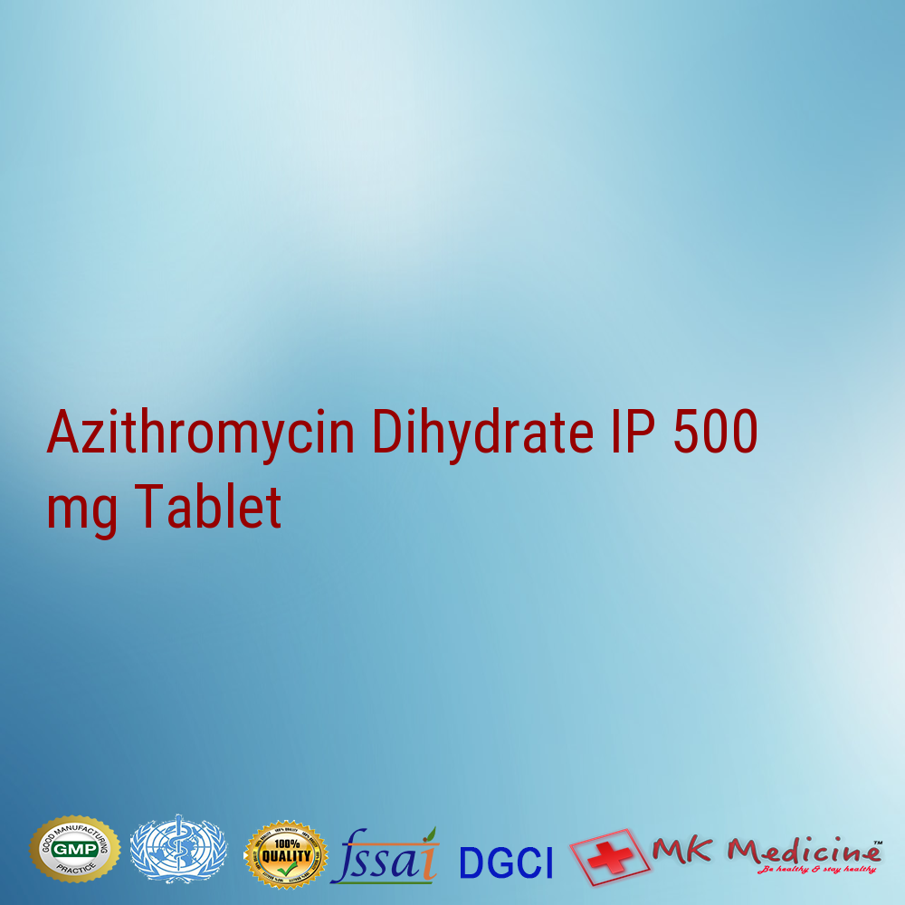 Azithromycin Dihydrate IP 500 mg Tablet