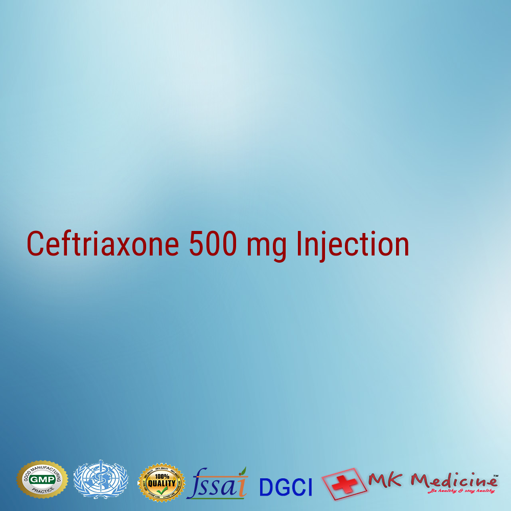 Ceftriaxone 500 mg Injection