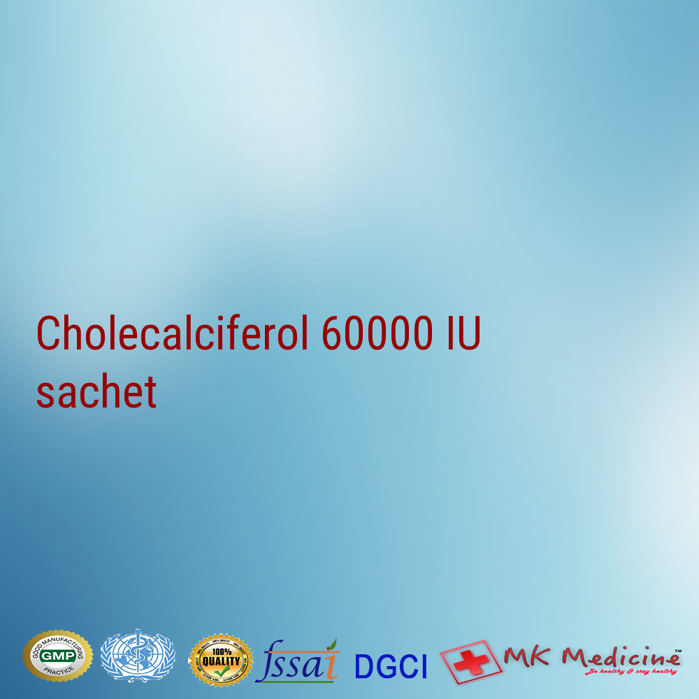 Cholecalciferol 60000 IU sachet