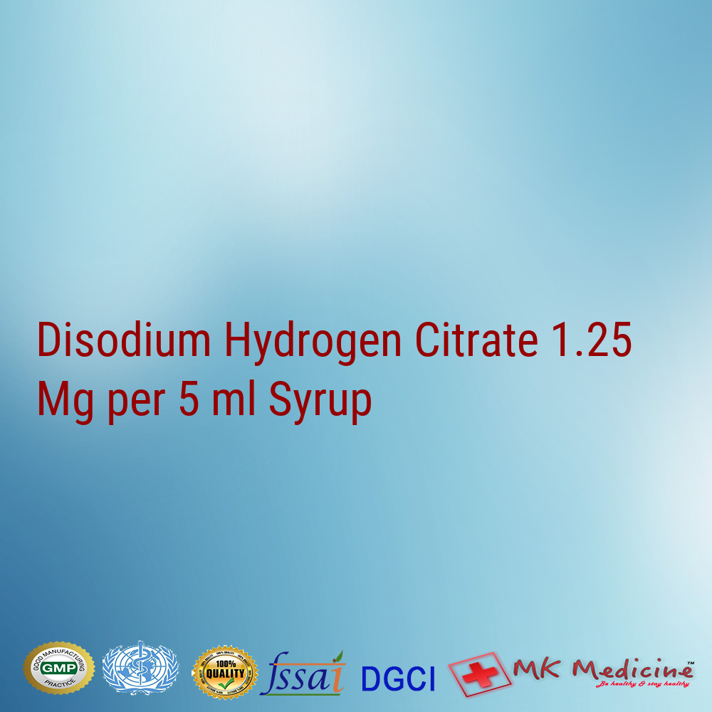 Disodium Hydrogen Citrate 1.25 Mg per 5 ml Syrup