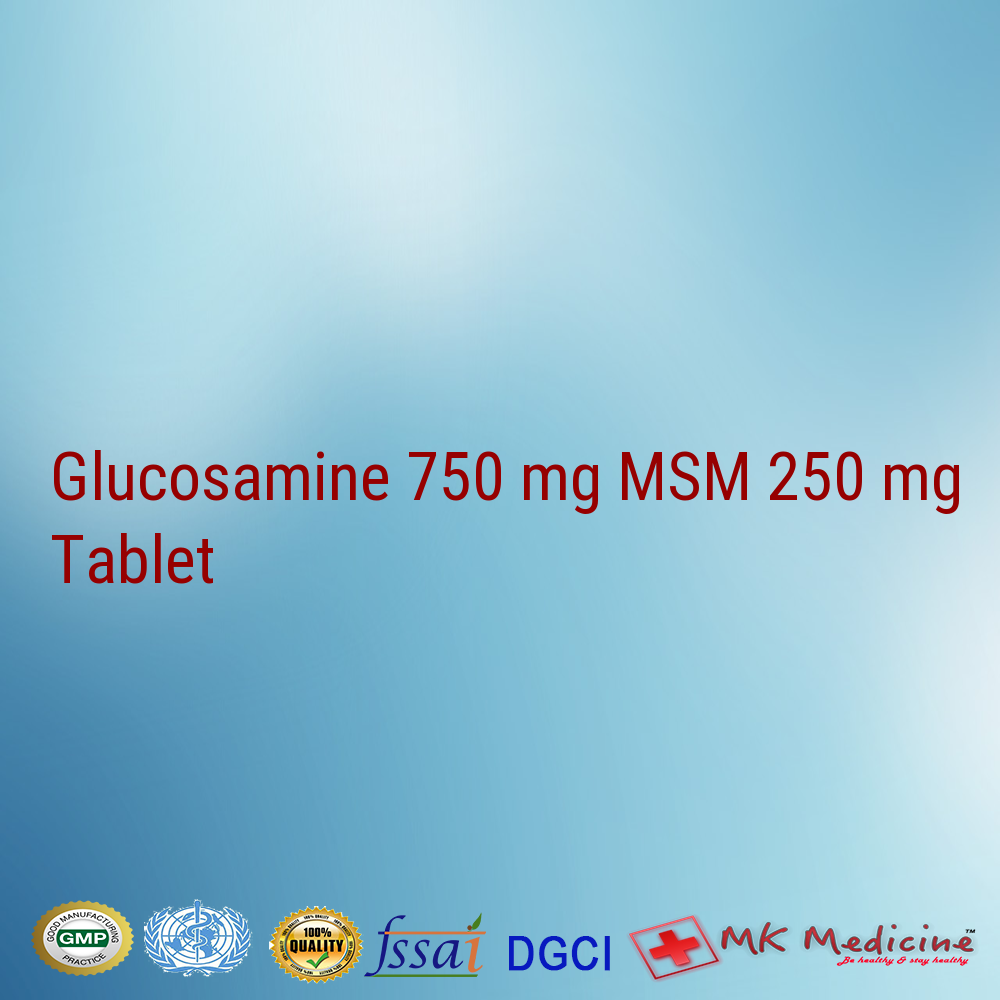 Glucosamine 750 mg & MSM (Methylsulfonylmethane) 250 mg Tablet
