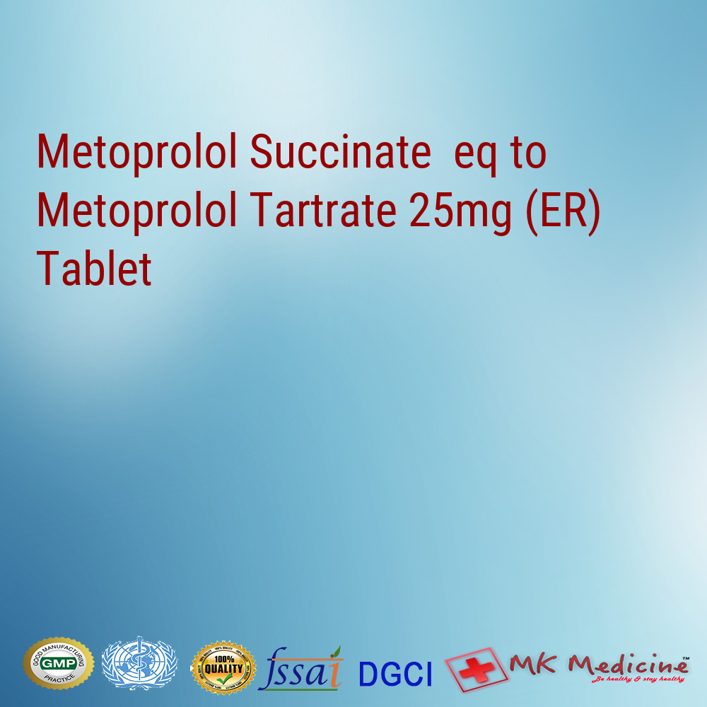 Metoprolol Succinate  eq to Metoprolol Tartrate 25mg (ER) Tablet