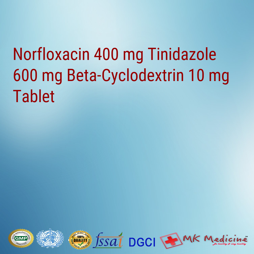 Norfloxacin 400 Mg Tinidazole 600 Mg Beta Cyclodextrin 10 Mg Tablet