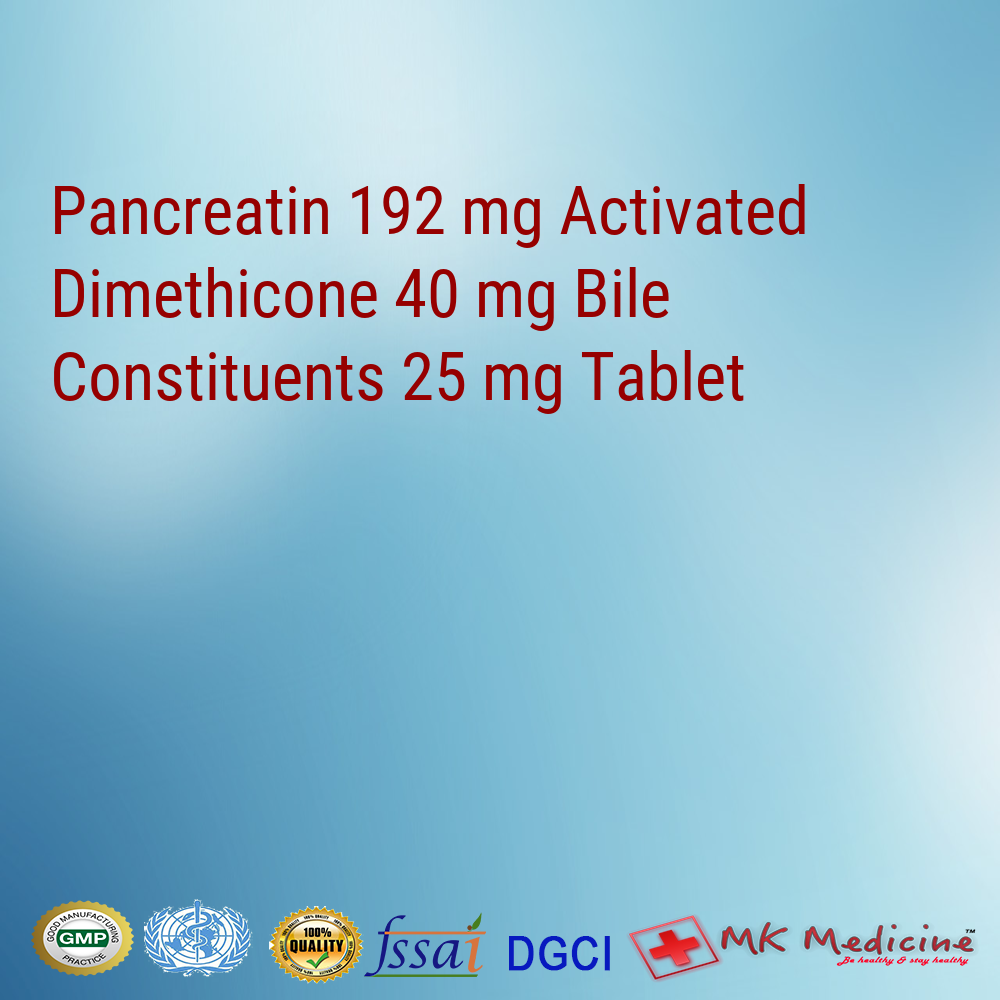 Pancreatin 192 mg Activated Dimethicone 40 mg Bile Constituents 25 mg Tablet