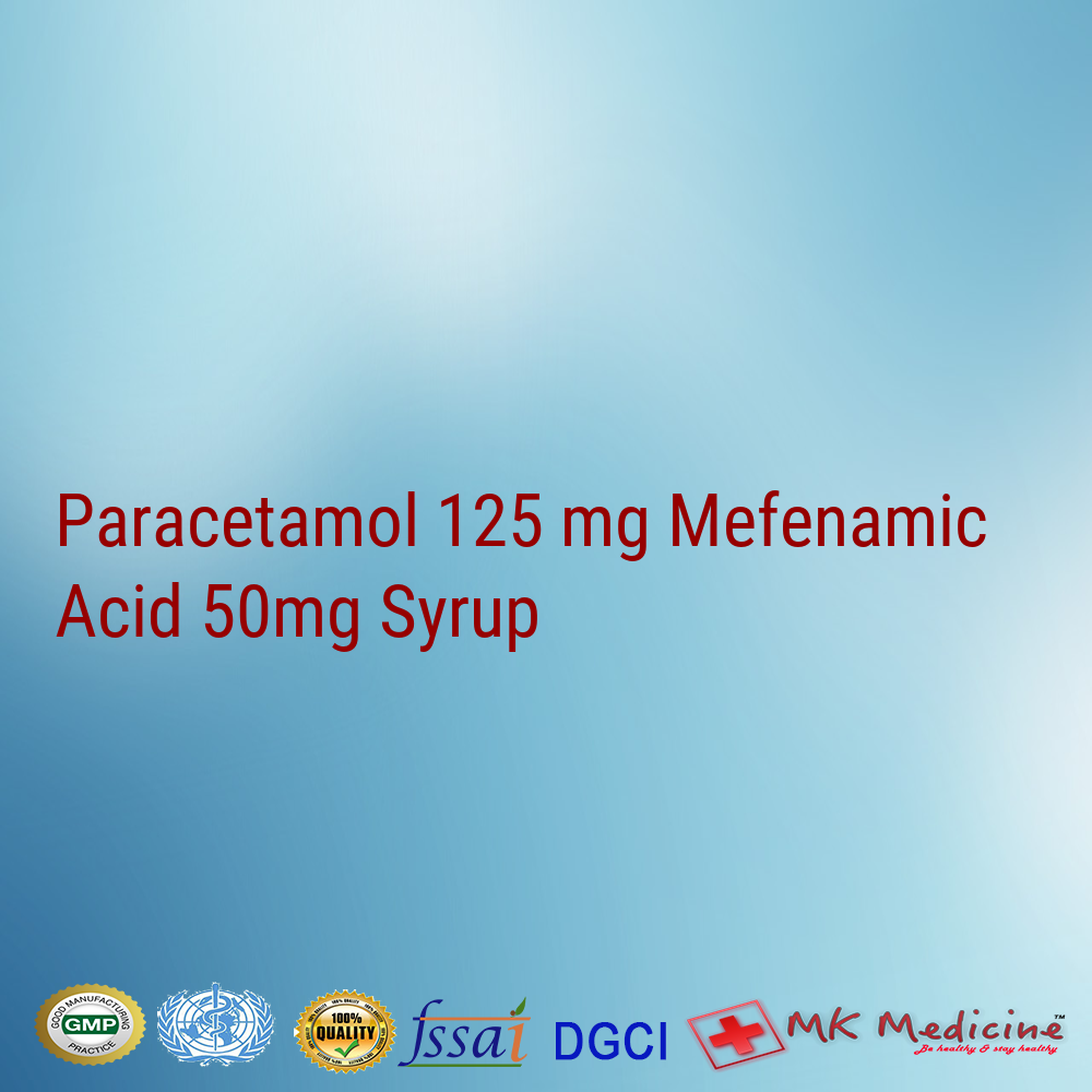 Paracetamol 125 mg, Mefenamic Acid 50mg Syrup