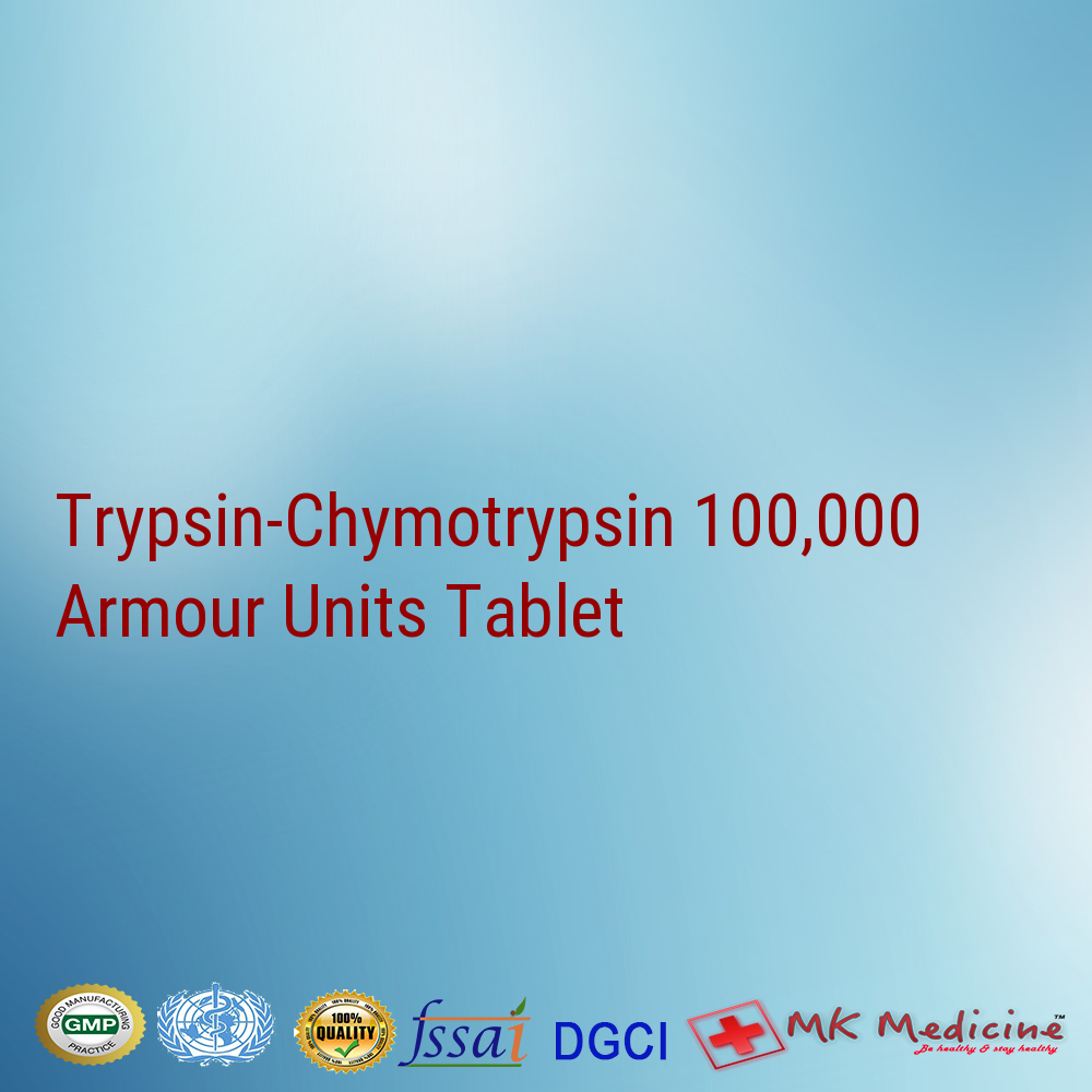 Trypsin-Chymotrypsin 100,000 Armour Units Tablet